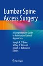 : Lumbar Spine Access Surgery, Buch