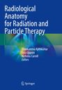 Radiological Anatomy for Radiation and Particle Therapy, Buch