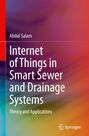 Abdul Salam: Internet of Things in Smart Sewer and Drainage Systems, Buch