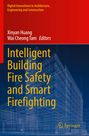 : Intelligent Building Fire Safety and Smart Firefighting, Buch