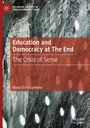Mario Di Paolantonio: Education and Democracy at The End, Buch