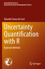 Eduardo Souza De Cursi: Uncertainty Quantification with R, Buch