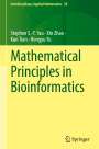 Stephen S. -T. Yau: Mathematical Principles in Bioinformatics, Buch