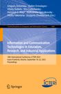 : Information and Communication Technologies in Education, Research, and Industrial Applications, Buch