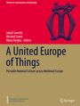 : A United Europe of Things, Buch