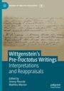 : Wittgenstein¿s Pre-Tractatus Writings, Buch