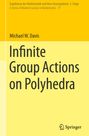 Michael W. Davis: Infinite Group Actions on Polyhedra, Buch