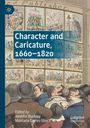 : Character and Caricature, 1660-1820, Buch