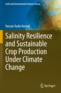 Hassan Auda Awaad: Salinity Resilience and Sustainable Crop Production Under Climate Change, Buch