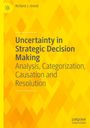 Richard J. Arend: Uncertainty in Strategic Decision Making, Buch