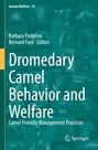 : Dromedary Camel Behavior and Welfare, Buch