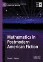Stuart J. Taylor: Mathematics in Postmodern American Fiction, Buch
