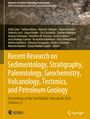 : Recent Research on Sedimentology, Stratigraphy, Paleontology, Geochemistry, Volcanology, Tectonics, and Petroleum Geology, Buch
