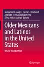: Older Mexicans and Latinos in the United States, Buch
