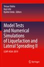 : Model Tests and Numerical Simulations of Liquefaction and Lateral Spreading II, Buch