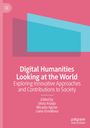 : Digital Humanities Looking at the World, Buch