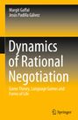 Jesús Padilla Gálvez: Dynamics of Rational Negotiation, Buch