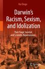Rui Diogo: Darwin¿s Racism, Sexism, and Idolization, Buch