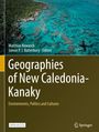 : Geographies of New Caledonia-Kanaky, Buch