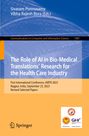 : The Role of AI in Bio-Medical Translations¿ Research for the Health Care Industry, Buch