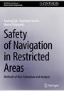 Andrzej B¿k: Safety of Navigation in Restricted Areas, Buch