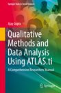 Ajay Gupta: Qualitative Methods and Data Analysis Using ATLAS.ti, Buch