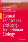 : Cultural Landscapes and Long-Term Human Ecology, Buch