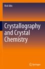 Rick Ubic: Crystallography and Crystal Chemistry, Buch