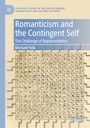 Michael Falk: Romanticism and the Contingent Self, Buch