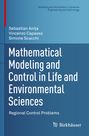 Sebastian Ani¿a: Mathematical Modeling and Control in Life and Environmental Sciences, Buch