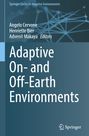 : Adaptive On- and Off-Earth Environments, Buch