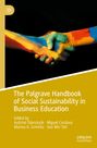 : The Palgrave Handbook of Social Sustainability in Business Education, Buch