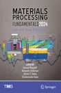 : Materials Processing Fundamentals 2024, Buch