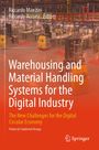 Text: „Warehousing and Material Handling Systems for the Digital Industry“. Im Hintergrund: Lagerhalle mit gelben Maschinen.