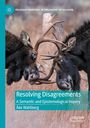 Åke Wahlberg: Resolving Disagreements, Buch