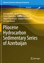 Akif Alizadeh: Pliocene Hydrocarbon Sedimentary Series of Azerbaijan, Buch