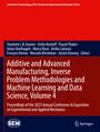 : Additive and Advanced Manufacturing, Inverse Problem Methodologies and Machine Learning and Data Science, Volume 4, Buch