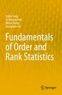 Iickho Song: Fundamentals of Order and Rank Statistics, Buch