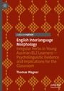 Thomas Wagner: English Interlanguage Morphology, Buch