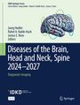 : Diseases of the Brain, Head and Neck, Spine 2024-2027, Buch
