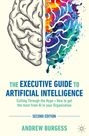 Andrew Burgess: The Executive Guide to Artificial Intelligence, Buch
