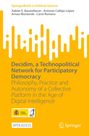 Xabier E. Barandiaran: Decidim, a Technopolitical Network for Participatory Democracy, Buch