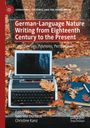 : German-Language Nature Writing from Eighteenth Century to the Present, Buch
