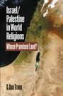 S. Ilan Troen: Israel/Palestine in World Religions, Buch