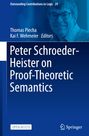 : Peter Schroeder-Heister on Proof-Theoretic Semantics, Buch
