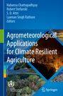: Agrometeorological Applications for Climate Resilient Agriculture, Buch