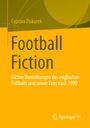 Cyprian Piskurek: Football Fiction, Buch