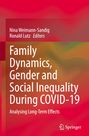 : Family Dynamics, Gender and Social Inequality During COVID-19, Buch