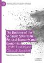 Giandomenica Becchio: The Doctrine of the Separate Spheres in Political Economy and Economics, Buch