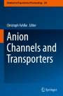 : Anion Channels and Transporters, Buch